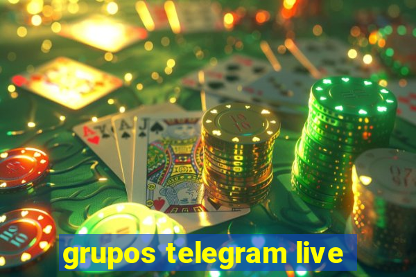 grupos telegram live